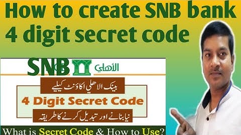 #How to create SNB bank 4 digit secret code,#How to create SNB bank