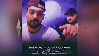 Natanael y Juan - Mi Sultana (Popurri por Rumbas)