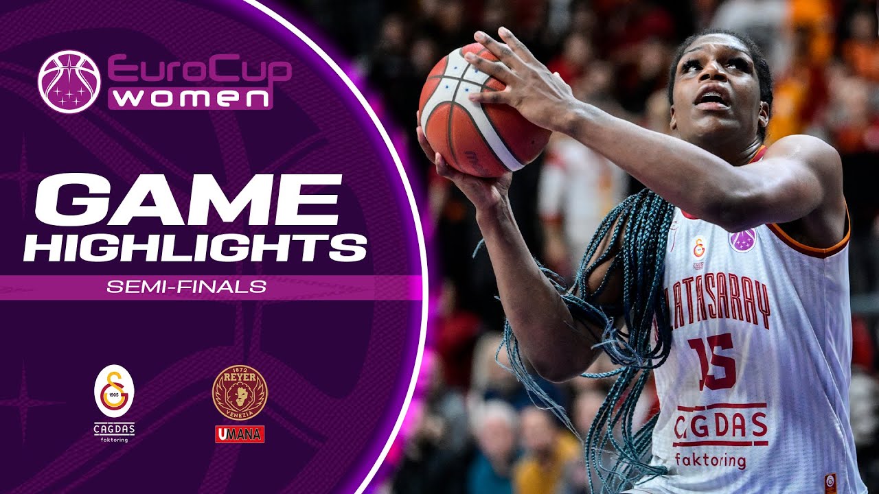 Galatasaray Cagdas Factoring v Umana Reyer Venezia | Semi-Finals Highlights | EuroCup Women 2022