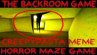 The Creepy Backroom Game Complete Creepypasta Meme Based Game Youtube