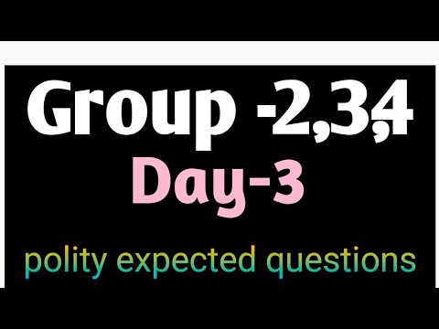 polity expected questions for groups//groups preparation tips//day-3 expected questions#group4