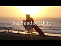 The sunday glide 2  with ben considine