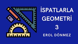 İspatlarla Geometri-3 Pisagor Teoremi Geometri İspatlarla Güzel