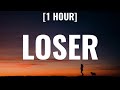 Charlie Puth - Loser [1 HOUR/Lyrics]