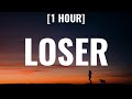 Charlie Puth Loser 1 HOUR Lyrics Charlie Puth Loser 1 HOUR Lyrics