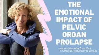 The Emotional Impact Of Pelvic Organ Prolapse by Krista Dennett 548 views 3 years ago 39 minutes