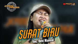 SURAT BIRU ( Dadang Anesa ) - VOC. DEVI MANUAL || D-LINK ( DANGDUT KELILING ) X-TREME PRATAMA 2023