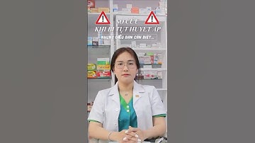 ⚠️ TỤT HUYẾT ÁP – SƠ CỨU NGAY KẺO NGUY HIỂM! ⚠️