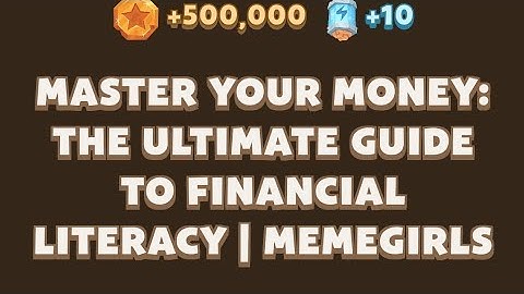 Master Your Money: The Ultimate Guide to Financial Literacy | MemeGirls video code