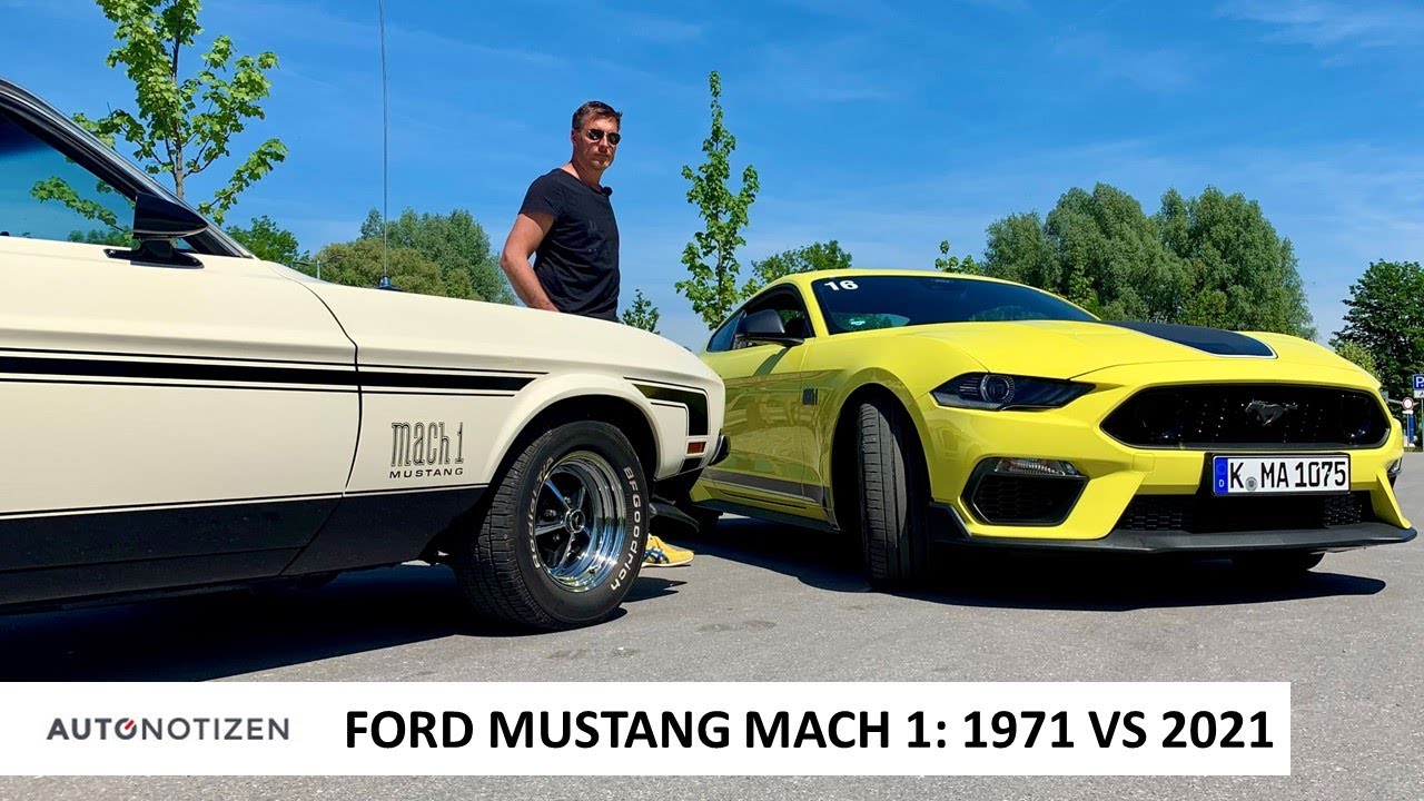 Ford Mustang Mach 1 2021 Und 1971 Eine Zeitreise Im V8 Sportwagen Test Review Oldtimer Youtube