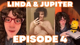 Linda Binda & Jupiter The Hybrid (EPISODE 4)