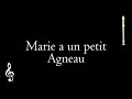 Marie a un petit agneau