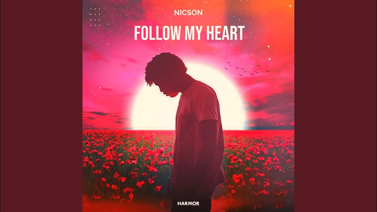 Follow My Heart (Extended Mix)