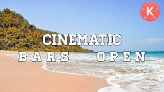 How to make black bars open cinematic effect in kinemaster ||kinemaster tutorial