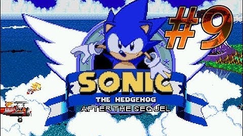 Sonic after the sequel walkthrough part 9