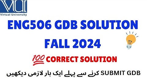 ENG506 GDB SOLUTION FALL 2024 || CORRECT SOLUTION || #ENG506 #virtualuniversitygdb