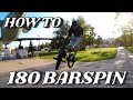 №5 Как сделать 180 барспин на BMX - How to bunny hop 180 barspin on BMX HOW TO