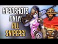 HEADSHOTS ONLY! ALL SNIPERS!