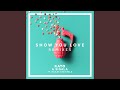Miniature de la vidéo de la chanson Show You Love (George Kwali Remix)