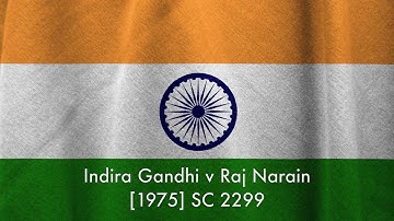 Indira Gandhi v Raj Narain (Basic Structure Doctrine)