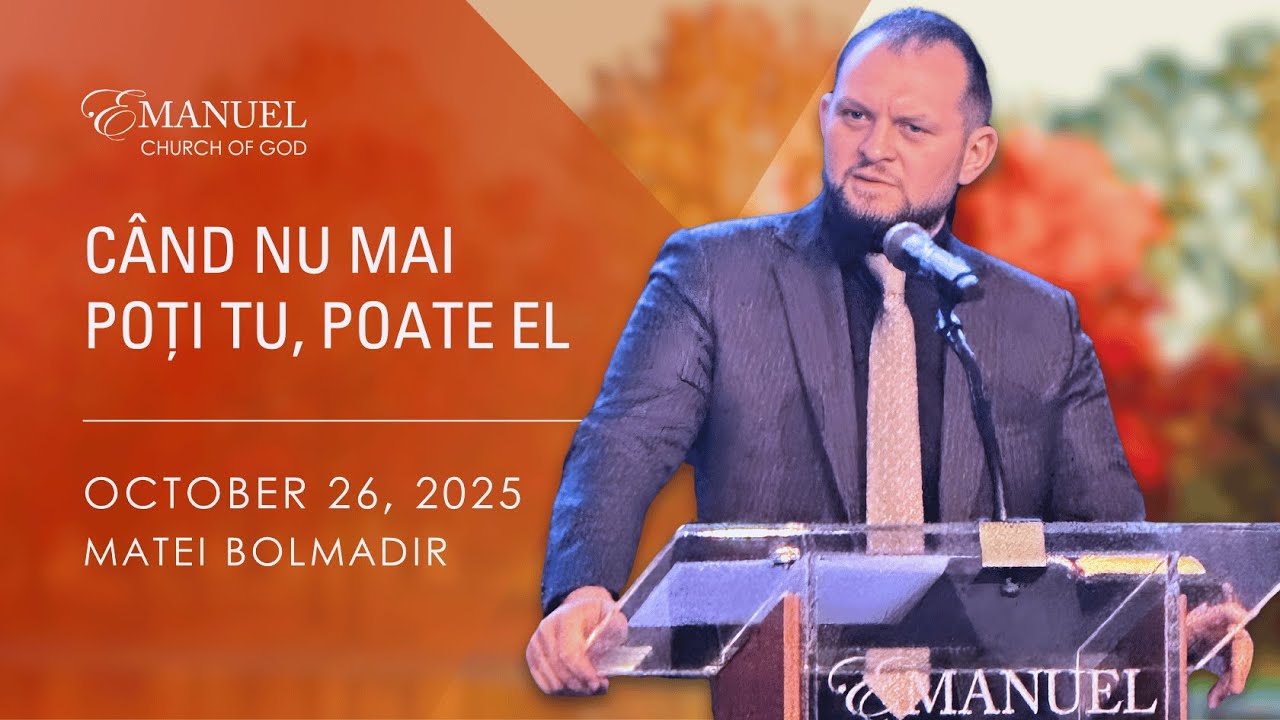 Când nu mai poți tu, poate El - Matei Bolmadir