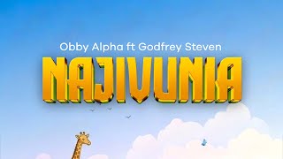 Obby Alpha  X Godfrey Steven - Najivunia (  video )