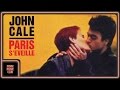 John Cale - Paris s&#39;éveille (from &quot;Paris s&#39;éveille&quot; OST)