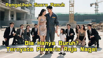 [FULL DUBBING] Diremehkan Gara-Gara Miskin, Ternyata Dia Raja Naga yang Menyamar!