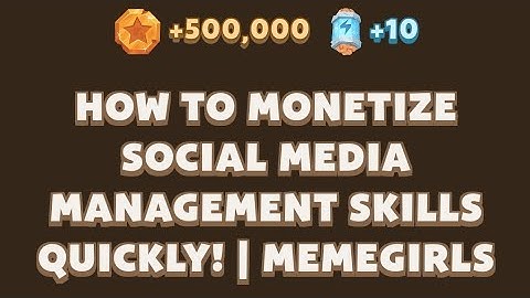 HOW TO MONETIZE SOCIAL MEDIA MANAGEMENT SKILLS QUICKLY! | MEMEGIRLS | MEMEFI Youtube Video Code