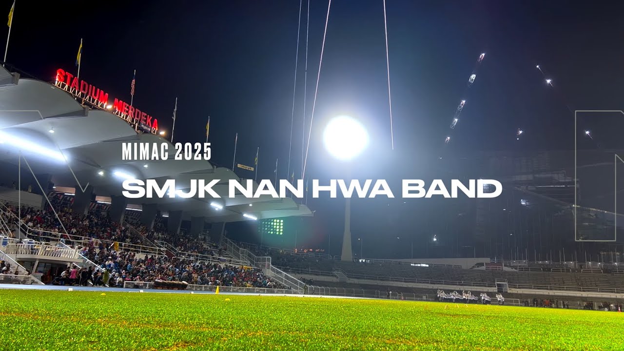 Malaysia International Marching Arts Championships 2025 - SMJK Nan Hwa Band