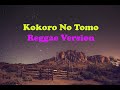 Kokoro No Tomo - Mayumi Itsuwa Reggae Version Dengan Lirik