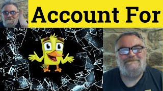 😎Account For Meaning - Account For Defined - Account For Examples Account For Definition Account For