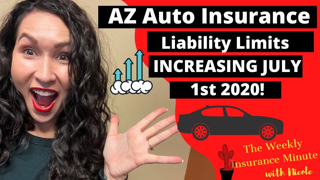 AZ Auto Insurance Limits INCREASING JULY 1st 2020! YouTube