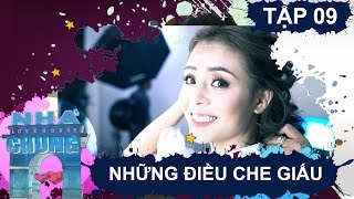 NGÔI NHÀ CHUNG - LOVE HOUSE | Series 1 - Tập 9 | Những điều che giấu | 210317