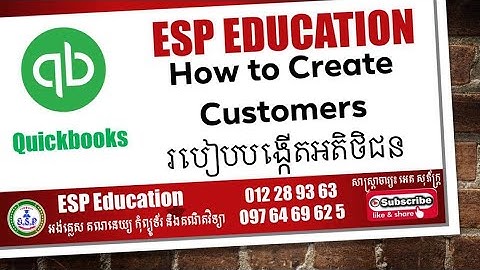 QuickBooks- How to Create Customers-​ ​របៀបបង្កើត​អតិថិជន​