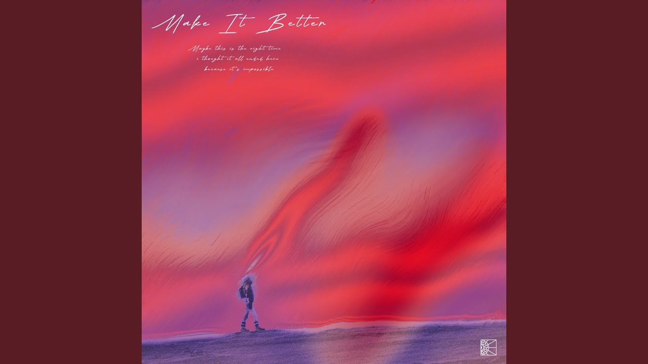 YouTube에서 Make It Better (Extended Mix) 보기 YouTube에서 Make It Better (Extended Mix) 보기