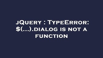jQuery : TypeError: $(...).dialog is not a function