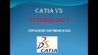 CATIA V5  tutorial 1 unit setting