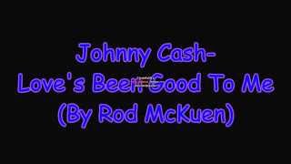 Johnny Cash - Love&#39;s Been Good To Me (Lyrics)