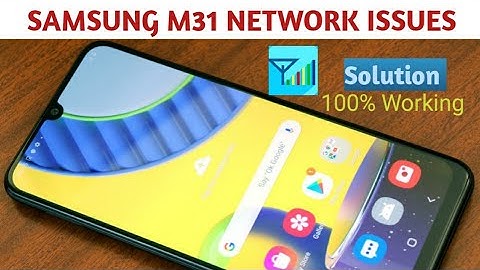 SAMSUNG M31 MOBILE NETWORK ISSUES | 100% NETWORK SOLUTION | SAMSUNG M31 PROBLEM