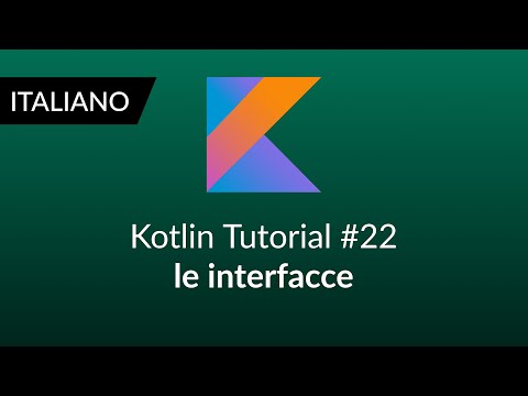 Video: Che cos'è un'interfaccia in Kotlin?