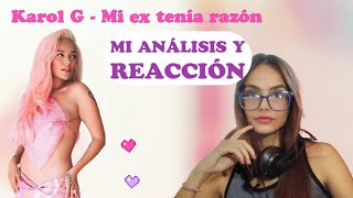 Reaccionando a Mi ex tenía razón de Karol G