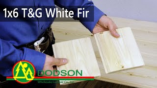 1x6 T G White Fir