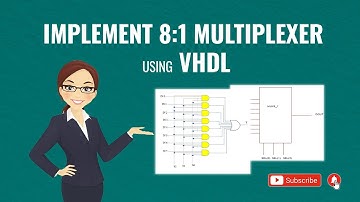 Implement 8:1 Multiplexer using VHDL | VHDL Code For 8 to 1 Multiplexer | VHDL code for multiplexer