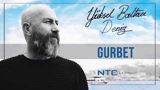 Yüksel Baltacı - Gurbet - Official Klip