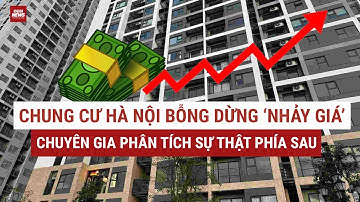 Giá chung cư Hà Nội đã chạm đỉnh? Sự thật phía sau những con số gây choáng | VTC News