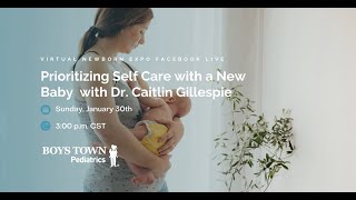 Self Care After Baby with Dr  Caitlin Gillespie