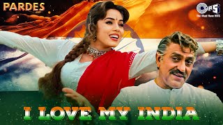 26 January 2024 - Republic Day Special | I Love My India | Pardes | Desh Bhakti Song |90's Hindi Hts