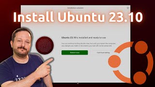 Complete Walkthrough: Setting Up Ubuntu 23.10 on Your PC