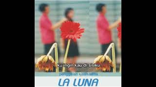 LA LUNA BAND - Teman bicara ( Video Lirik )